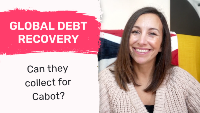 Global Debt Recovery on behalf of Cabot