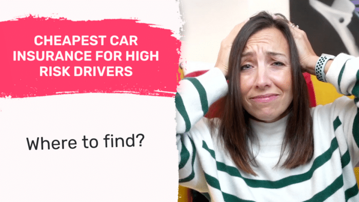Cheapest Car Insurance for High Risk Drivers